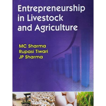 ENTREPRENEURSHIP IN LIVESTOCK AND AGRICULTURE ( PB 2019) book by SHARMA M.C.