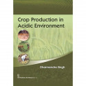 CROP PRODUCTION IN ACIDIC ENVIRONMENT (HB 2016) book by SINGH D.