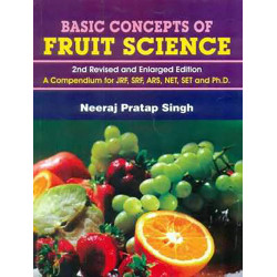 Basic Concepts Of Fruit Science 2Ed Revised And Enlarged (Pb 2018) [Paperback] Singh N. P book by NEERAJ PRATAP SINGH