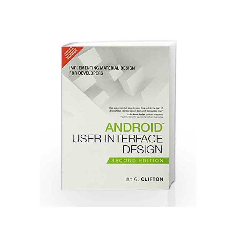 Andriod User Interfce Design: Implementing Material Design for Developers by Clifton Book-9789332570924