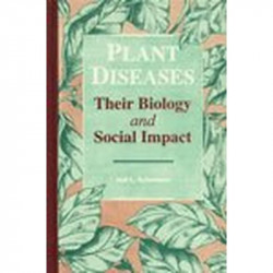 Plant Diseases: Their Biology And Social Impact (Hb 1993) book by Gail L Schumann