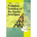 Production Technology on Bio-Organic Farm Inputs book by A. K. Singh - Back Cover