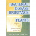 Bacterial Disease Resistance in Plants book by VIDHYASEKARAN P.