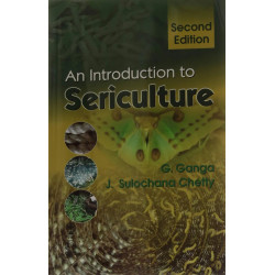 An Introduction To Sericulture 2Ed (Pb 2020) book by GANGA G.