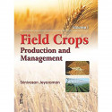 Field Crops: Production and Management, Two-Volume Set book by Srinivasan Jeyaraman - Back Cover