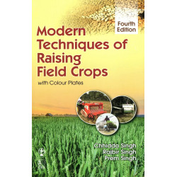 Modern Techniques of Raising Field Crops book by Chidda Singh, Rajvir Singh