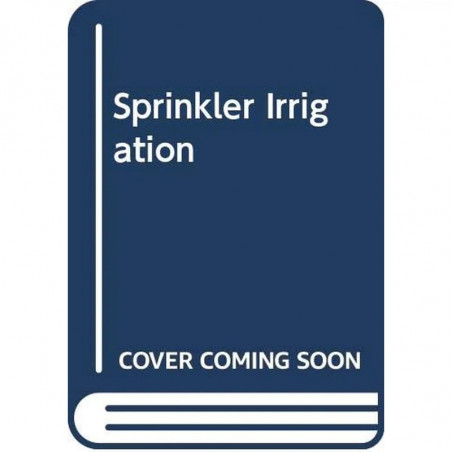 Sprinkler Irrigation (Pb 2019) book by Sivanappan R K
