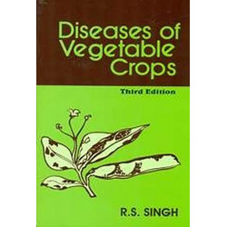 Diseases Of Vegetable Crops 3Ed (Pb 2023) book by SINGH R.S.