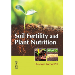 Soil Fertility and Plant Nutrition - 2025 book by Susanta Kumar Pal