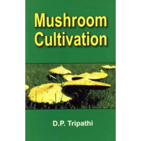 Mushroom Cultivation (Pb 2019) book by Tripathi D P