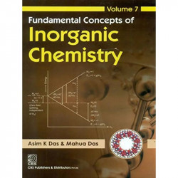 Fundamental Concepts Of Inorganic Chemistry Vol 7 (Pb 2019) book by DAS