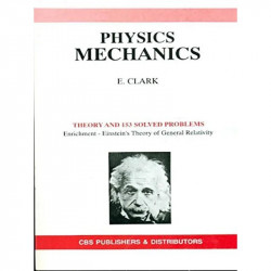 PHYSICS MECHANICS (PB 2001) book by CLARK E.