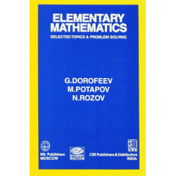 Elementary Mathematics Selected Topics And Problem Solving (Pb 2000) book by G. DOROFEEV, M. POTAPOV