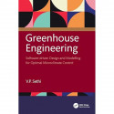 Greenhouse Engineering: Software-driven Design and Modelling for Optimal Microclimate Control book by V.P. Sethi - Back Cover
