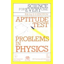 Science For Every One Aptitude Test Problems In Physics (Pb 1996) book by KROTOV S. S