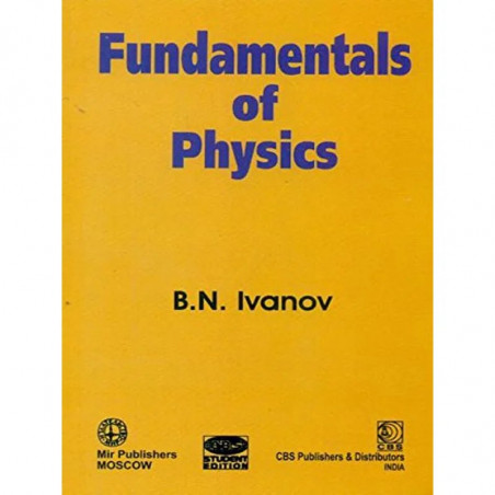 Fundamentals Of Physics (Pb 2005) book by IVANOV B. N