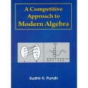 A Competitive Approach To Modern Algebra (Pb 2020) book by PUNDIR S.K.