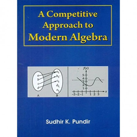 A Competitive Approach To Modern Algebra (Pb 2020) book by PUNDIR S.K.
