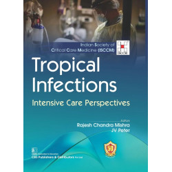 Tropical Infections Intensive Care Perspectives book by MISHRA R.C.