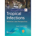 Tropical Infections Intensive Care Perspectives book by MISHRA R.C. - Back Cover