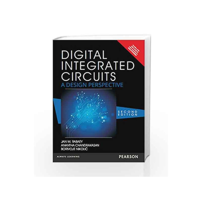 Digital Integrated Circuits: A design perspective by Rabaey Book-9789332573925