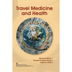 Travel Medicine and Health (PB 2026) book by Ashutosh Biswas, Swayam Pragyan Parida