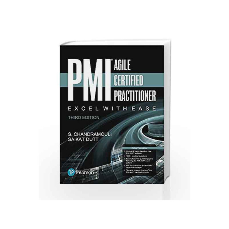 PMI Agile Certified Practitioner: Excel with Ease by S. Chandramouli Book-9789332573949