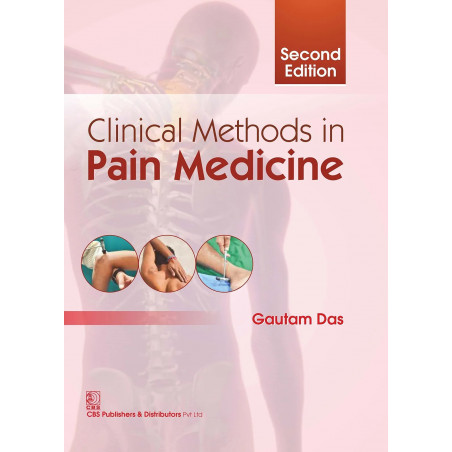 Clinical Methods In Pain Medicine 2Ed (Hb 2017) book by DAS G.