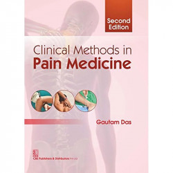 Clinical Methods In Pain Medicine 2Ed (Hb 2017) book by DAS G. - Back Cover