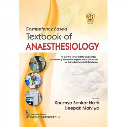 Competency Based Textbook Of Anaesthesiology (Pb 2024) book by SOUMAYA SANKAR NATH - Back Cover