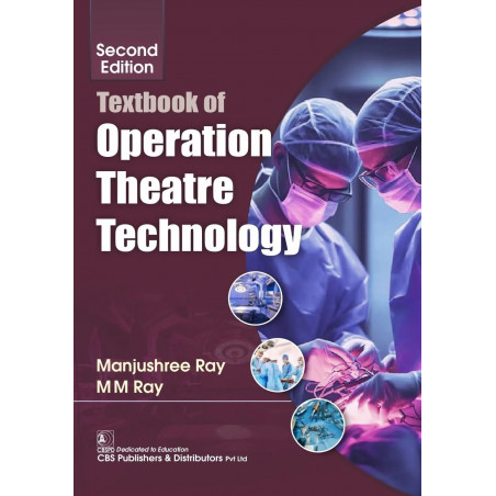 Textbook of Operation Theatre Technology, 2/e (ISBN - 9788197982286) book by Manjushree Ray, MM Ray