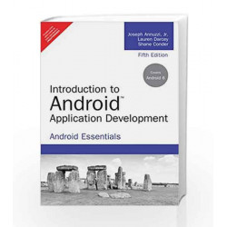 Intr to Android Application Development:: Android Essentials by Annuzzi/ Darcey/ Conder Book-9789332575127