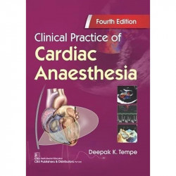 CLINICAL PRACTICE OF CARDIAC ANAESTHESIA 4ED (PB 2021) book by TEMPE D.K.