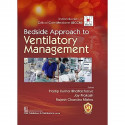 Bedside Approach to Ventilatory Management book by BHATTACHARYA P.K. - Back Cover