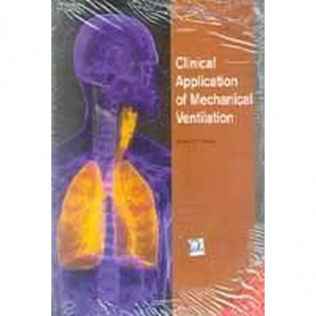 Clinical Application Of Mechanical Ventilation 4Ed (Pb 2016) book by CHANG D W.
