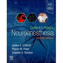 Cottrell and Patel's Neuroanesthesia book by James E. Cottrell, Piyush Patel