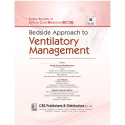 Bedside Approach to Ventilatory Management book by BHATTACHARYA P.K. - Additional Image 3