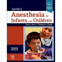 Smiths Anesthesia For Infants And Children With Access Code 10Ed (Hb 2022) book by Peter J. Davis, Franklyn P. Cladis - Back Cov