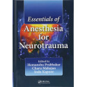 Essentials Of Anesthesia For Neurotrauma book by Hemanshu Prabhakar, Charu Mahajan