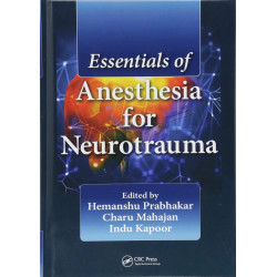 Essentials Of Anesthesia For Neurotrauma book by Hemanshu Prabhakar, Charu Mahajan