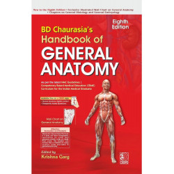 BD Chaurasia’s Handbook of General Anatomy, 8/e + Free Wall Chart (PB 2027) book by B.D CHAURASIA, Krishna Garg