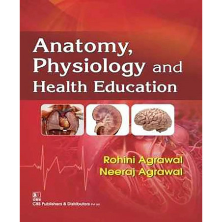 Anatomy Physiology and Health Education (PB 2019) book by ROHINI AGRAWAL