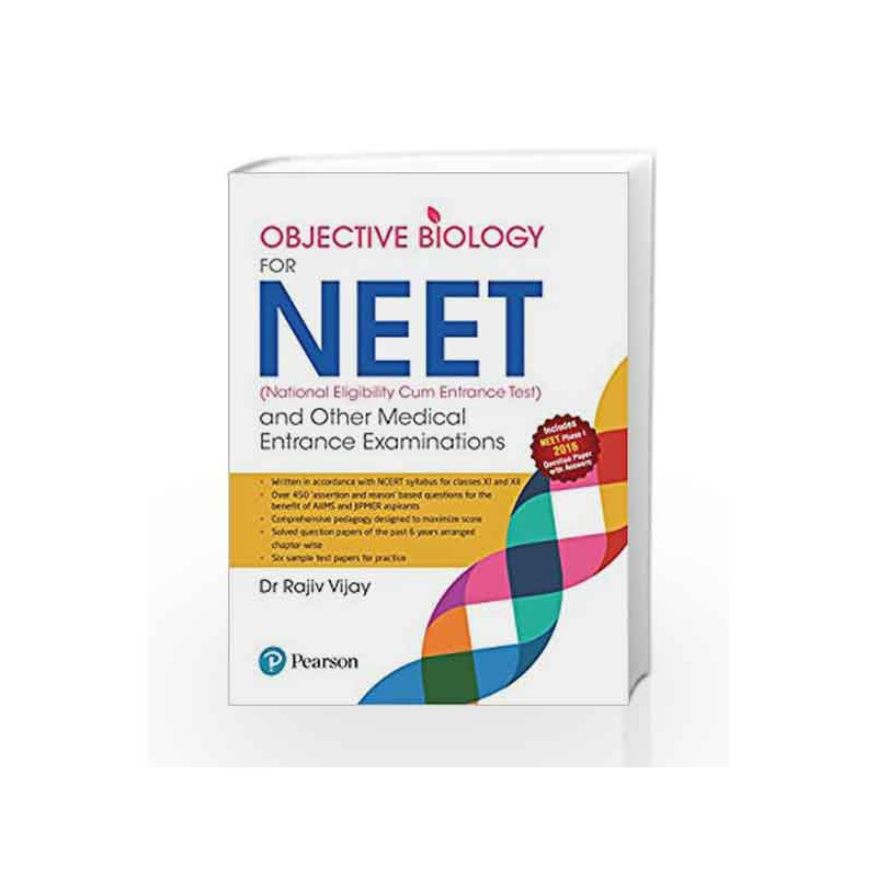 Objective Biology for NEET and other Medical Entrance Examinations by Dr Rajiv Vijay Book-9789332575356