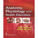 Anatomy Physiology and Health Education (PB 2019) book by ROHINI AGRAWAL - Back Cover