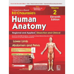 B D Chaurasia's Human Anatomy Vol. 2, 11th Edition | Regional and Applied Dissection and Clinical : Lower Limb, Abdomen and…