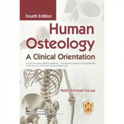 Human Osteology A Clinical Orientation 4Ed (Pb 2025) book by NAFIS AHMAD FARUQUI