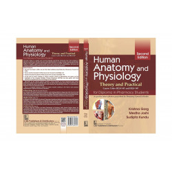 HUMAN ANATOMY AND PHYSIOLOGY THEORY AND PRACTICAL FOR DIPLOMA IN PHARMACY STUDENTS 2ED (PB 2025) book by GARG K