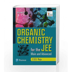 Organic Chemistry for JEE Main & Advanced - Vol. II by ISS Raju Book-9789332575622
