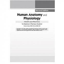HUMAN ANATOMY AND PHYSIOLOGY THEORY AND PRACTICAL FOR DIPLOMA IN PHARMACY STUDENTS 2ED (PB 2025) book by GARG K - Additional Ima