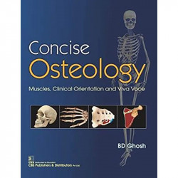 Concise Osteology Muscles Clinical Orientation And Viva Voce (Pb 2019) [Paperback] GHOSH B D book by GHOSH B D - Back Cover